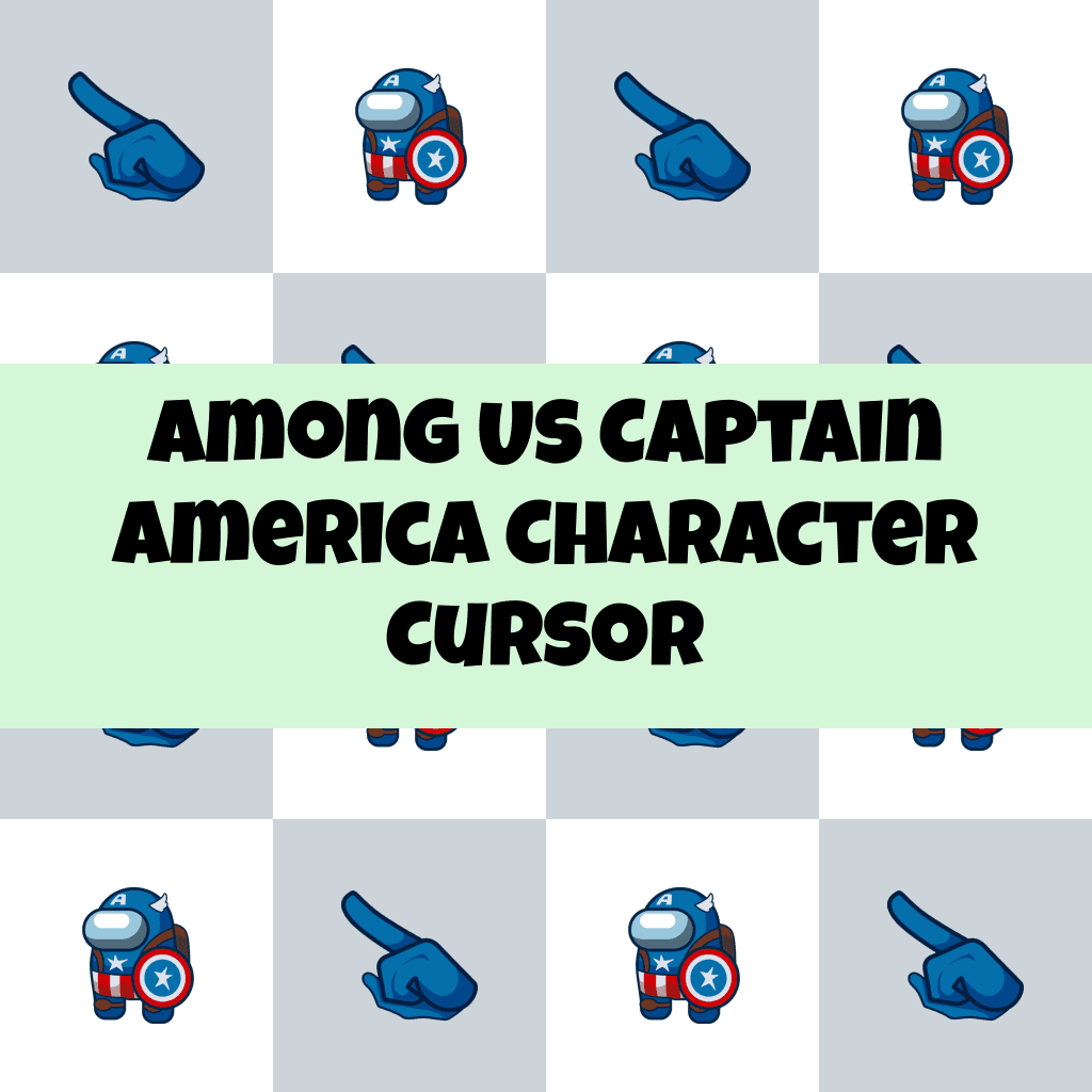 Preview Among Us Captain America Character cursor custom cursor pack
